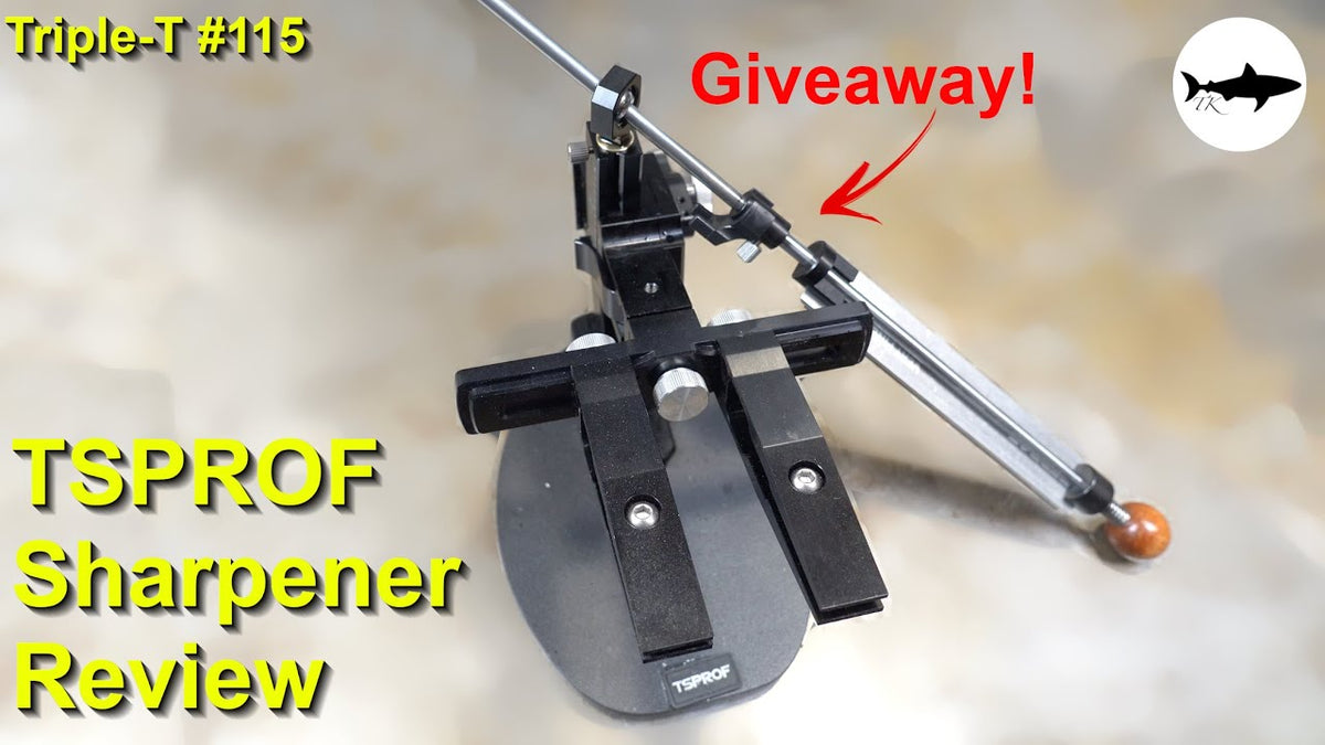 TripleT 115 Reviewing the TSProf Knife Sharpener — TSPROF